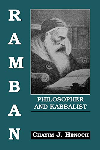 Stock image for Ramban: Philosopher and Kabbalist: On the Basis of His Exegesis to the Mitzvoth for sale by Dream Books Co.