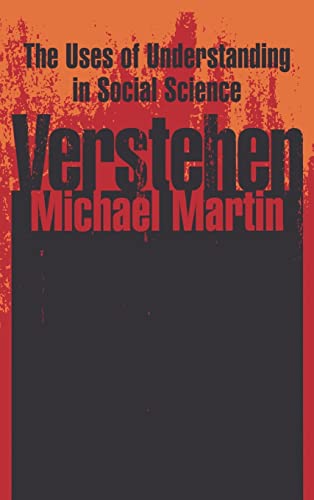 Verstehen: The Uses of Understanding in the Social Sciences