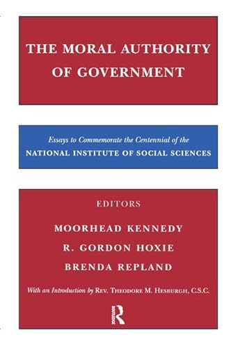 Stock image for The Moral Authority of Government for sale by Better World Books