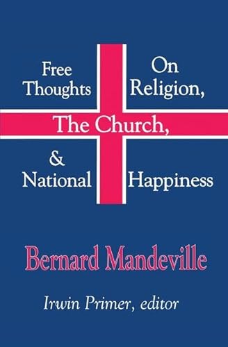 9780765800299: Free Thoughts on Religion, the Church, and National Happiness