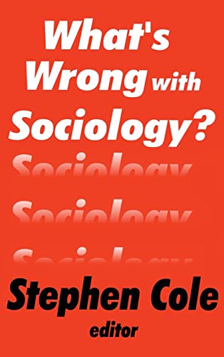 Stock image for What's Wrong with Sociology? for sale by Blackwell's