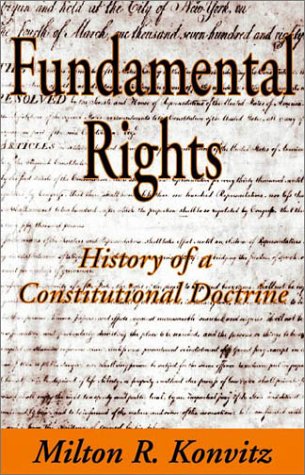 Beispielbild fr Fundamental Rights : History of a Constitutional Doctrine zum Verkauf von Better World Books