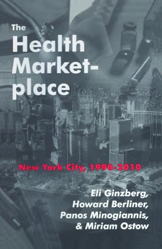 THE HEALTH MRKET-PLACE, NEW YORK CITY 1990-2010