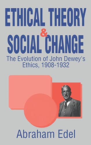 Beispielbild fr Ethical Theory and Social Change zum Verkauf von Zubal-Books, Since 1961