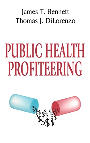 9780765800749: Public Health Profiteering