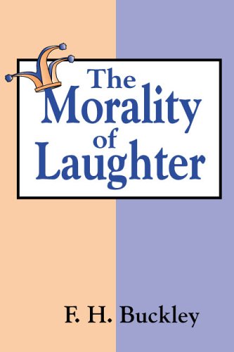 9780765801036: The Morality of Laughter