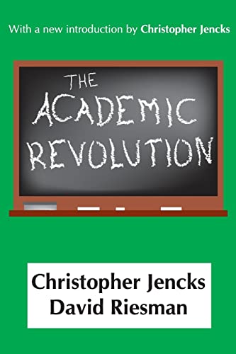 9780765801159: The Academic Revolution (Higher Education Series)