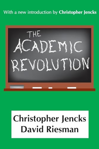 9780765801159: The Academic Revolution (Higher Education Series)