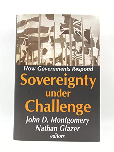 Stock image for Sovereignty Under Challenge: How Governments Respond for sale by Books From California