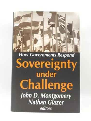 9780765801401: Sovereignty Under Challenge: How Governments Respond