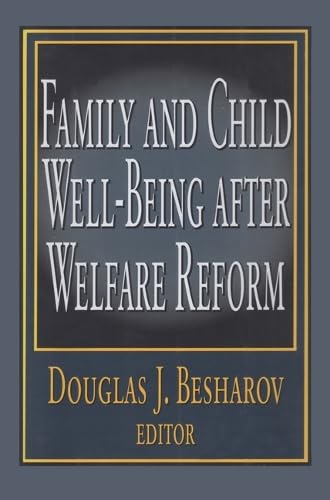 Imagen de archivo de Family and Child Well-Being after Welfare Reform a la venta por Wonder Book