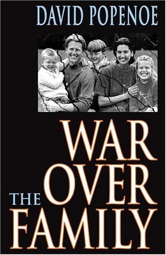 Imagen de archivo de War Over the Family a la venta por ThriftBooks-Atlanta