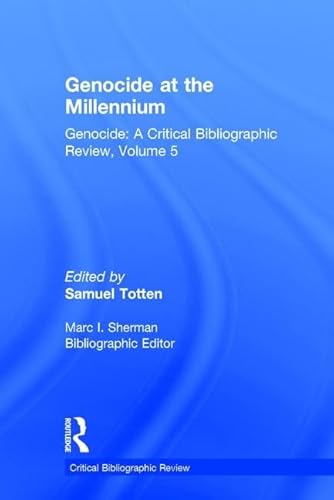 Genocide At The Millennium: A Critical Bibliographic Review - Totten, Samuel (Editor)/ Charny, Israel W. (Foreward By)/ Sherman, Marc I. (Editor)