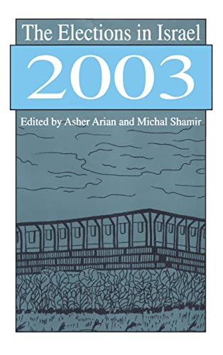 Imagen de archivo de The Elections In Israel: 2003 a la venta por Revaluation Books