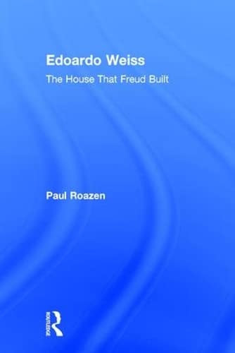Edoardo Weiss - Paul Roazen