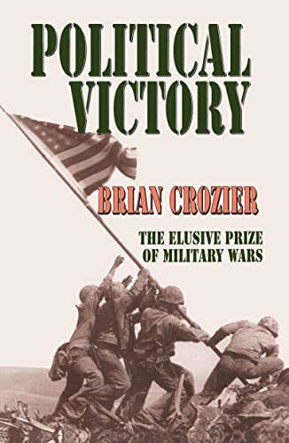 Stock image for Political Victory: The Elusive Prize of Military Wars for sale by Books From California