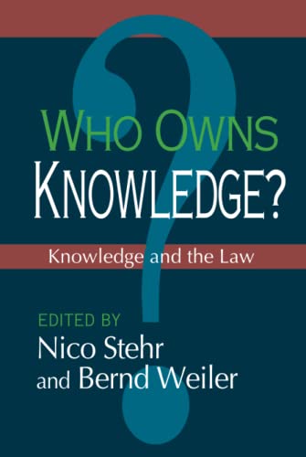 Beispielbild fr Who Owns Knowledge?: Knowledge and the Law: Can Knowledge Be Made Just? zum Verkauf von Chiron Media