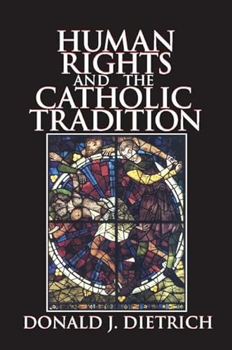 Stock image for Human Rights and the Catholic Tradition for sale by Revaluation Books