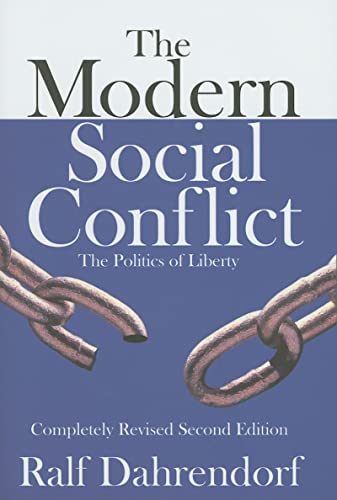 Imagen de archivo de The Modern Social Conflict: The Politics of Liberty a la venta por Revaluation Books