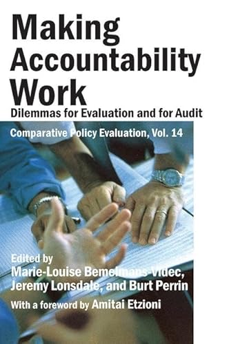Stock image for Making Accountability Work: Dilemmas for Evaluation for Audit Comparative Policy Evaluation for sale by Revaluation Books