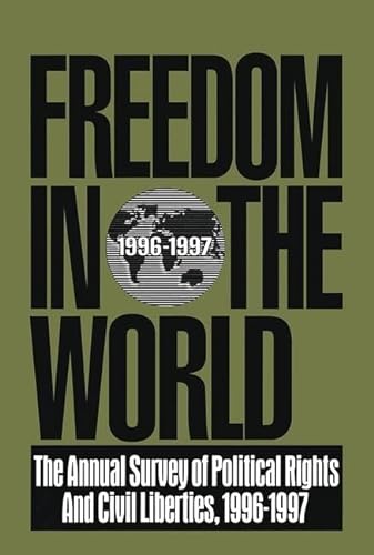 9780765804228: Freedom in the World: 1996-1997: The Annual Survey of Political Rights and Civil Liberties