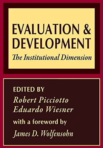 Beispielbild fr Evaluation and Development : The Institutional Dimension zum Verkauf von Blackwell's