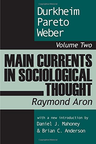 Imagen de archivo de Main Currents in Sociological Thought Vol. Two a la venta por Chequamegon Books