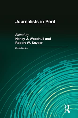 Imagen de archivo de Journalists in Peril a la venta por Better World Books