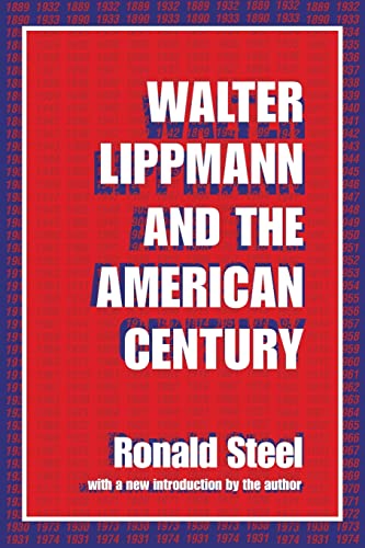 Stock image for Walter Lippmann and the American Century for sale by BooksRun