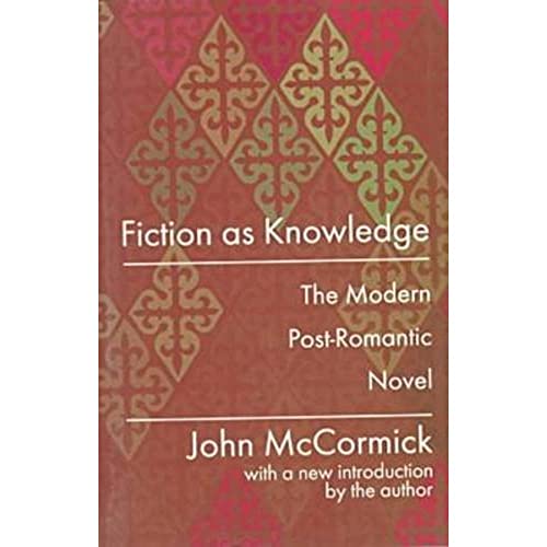 9780765804808: Fiction as Knowledge: Modern Post-romantic Novel