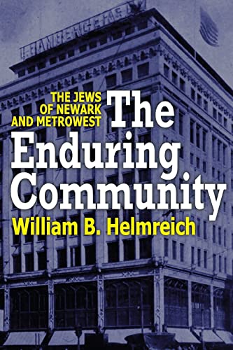 Beispielbild fr The Enduring Community: The Jews of Newark and MetroWest zum Verkauf von Blackwell's