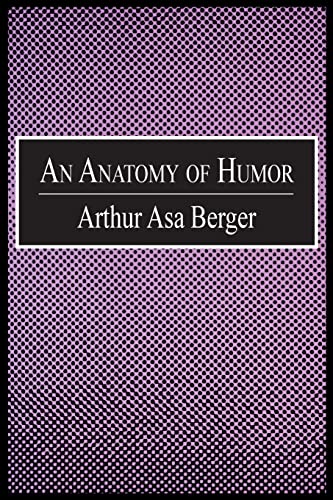 Imagen de archivo de An Anatomy of Humor a la venta por Blackwell's