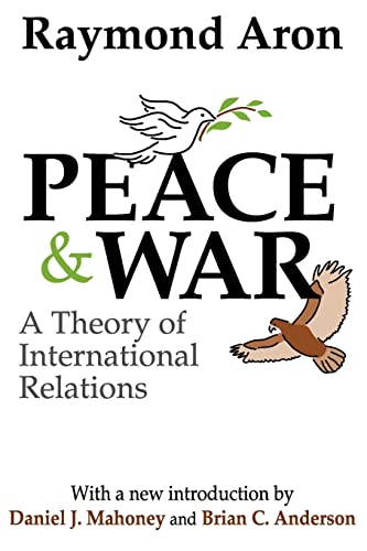9780765805041: Peace & War: A Theory of International Relations