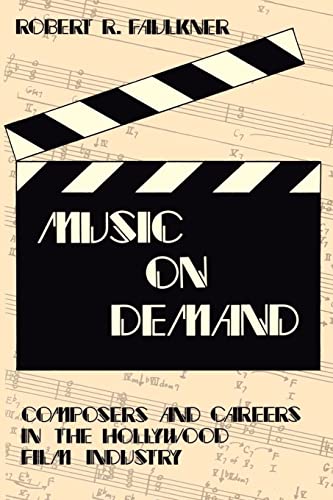 Imagen de archivo de Music on Demand: Composers and Careers in the Hollywood Film Industry a la venta por Blackwell's