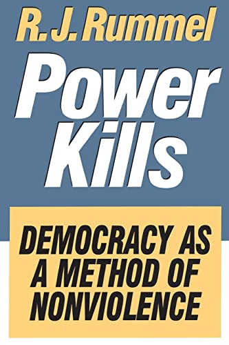 9780765805232: Power Kills: Democracy as a Method of Nonviolence