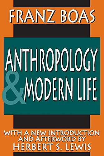 9780765805355: Anthropology and Modern Life (Routledge Revivals)