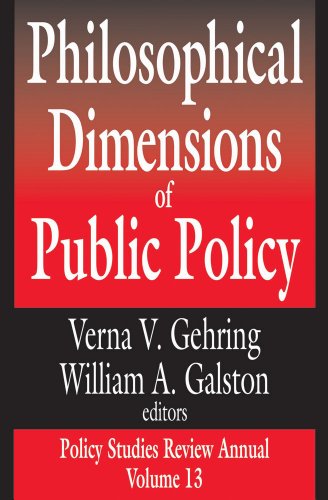 Imagen de archivo de Philosophical Dimensions of Public Policy (Policy Studies Review Annual) a la venta por Open Books