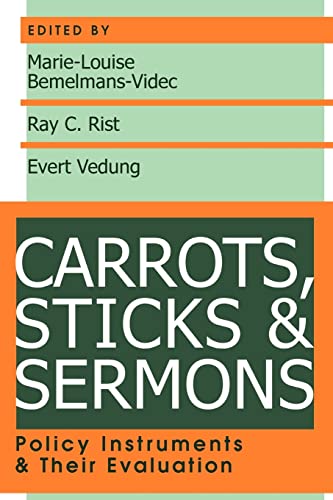 Beispielbild fr Carrots, Sticks and Sermons : Policy Instruments and Their Evaluation zum Verkauf von Blackwell's