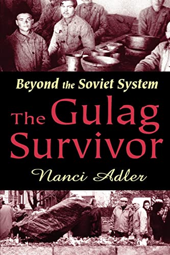 Beispielbild fr The Gulag Survivor: Beyond the Soviet System zum Verkauf von HPB-Red