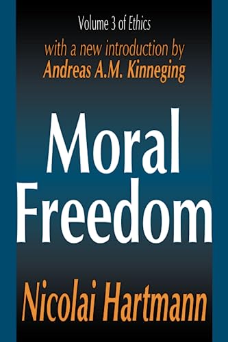 9780765805942: Moral Freedom (Ethics Series)