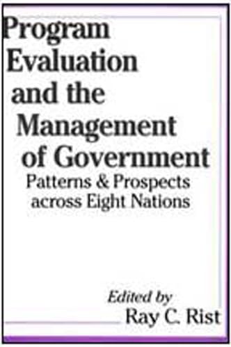 Stock image for Program Evaluation and the Management of Government (Comparative Policy Evaluation) for sale by Books From California