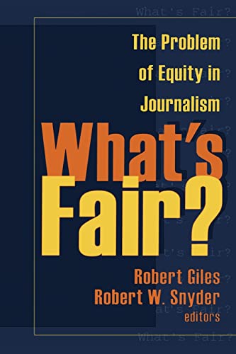 Stock image for What's Fair?: The Problem of Equity in Journalism (Media Studies Series) for sale by Irish Booksellers