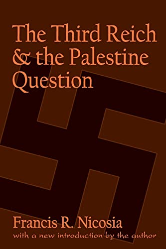 9780765806246: The Third Reich and the Palestine Question