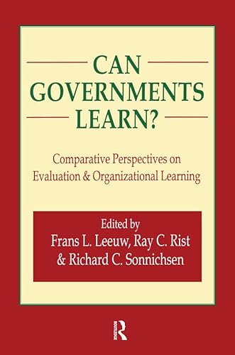 9780765806581: Can Governments Learn?: Comparative Perspectives on Evaluation & Organizational Learning