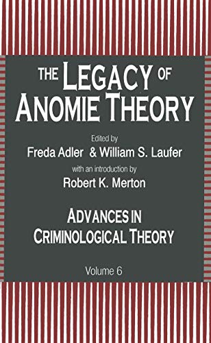 Beispielbild fr The Legacy of Anomie Theory zum Verkauf von Blackwell's