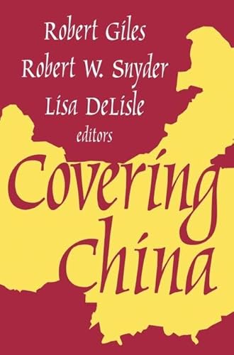 Stock image for Covering China (Media Studies Series) for sale by Revaluation Books