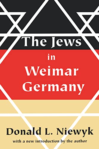 Beispielbild fr The Jews in Weimar Germany zum Verkauf von COLLINS BOOKS
