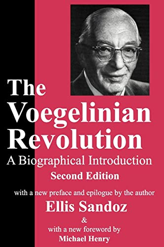 9780765806970: The Voegelinian Revolution: A Biographical Introduction