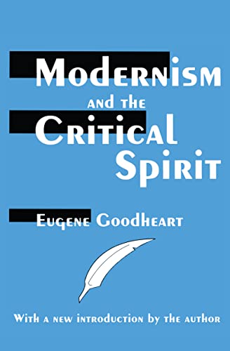 Beispielbild fr Modernism and the Critical Spirit zum Verkauf von Blackwell's