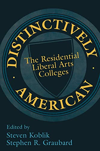 Stock image for Distinctively American : The Residential Liberal Arts Colleges for sale by Better World Books